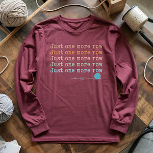 Just one more row Long Sleeve T-shirt