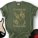 A Good Day T-Shirt
