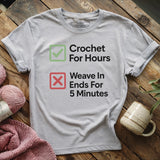 Crochet For Hours T-shirt