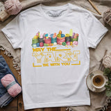 May The Yarn Be With You T-shirt