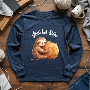 Slow But Sure Long Sleeve T-shirt
