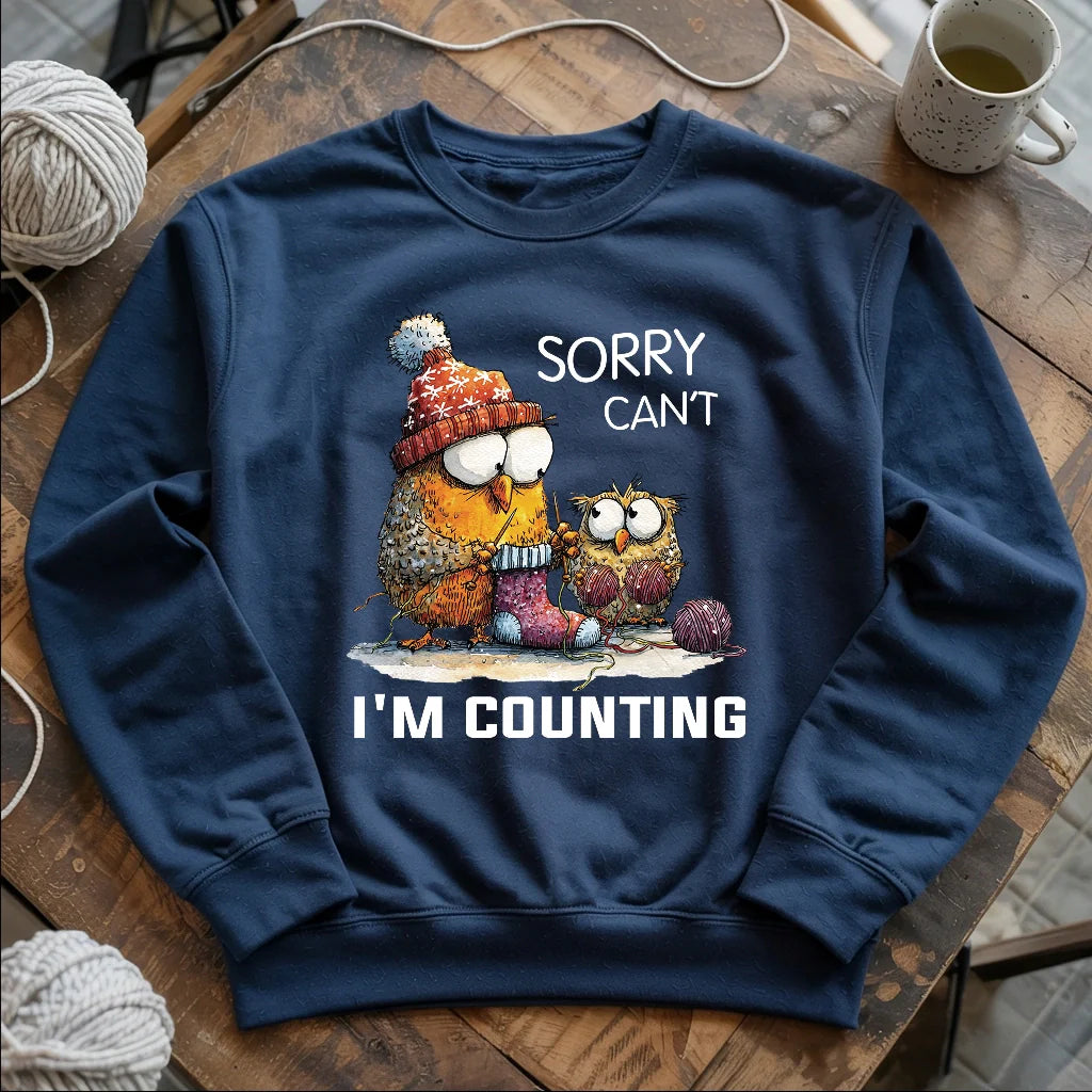 Sorry Cant Sweatshirt