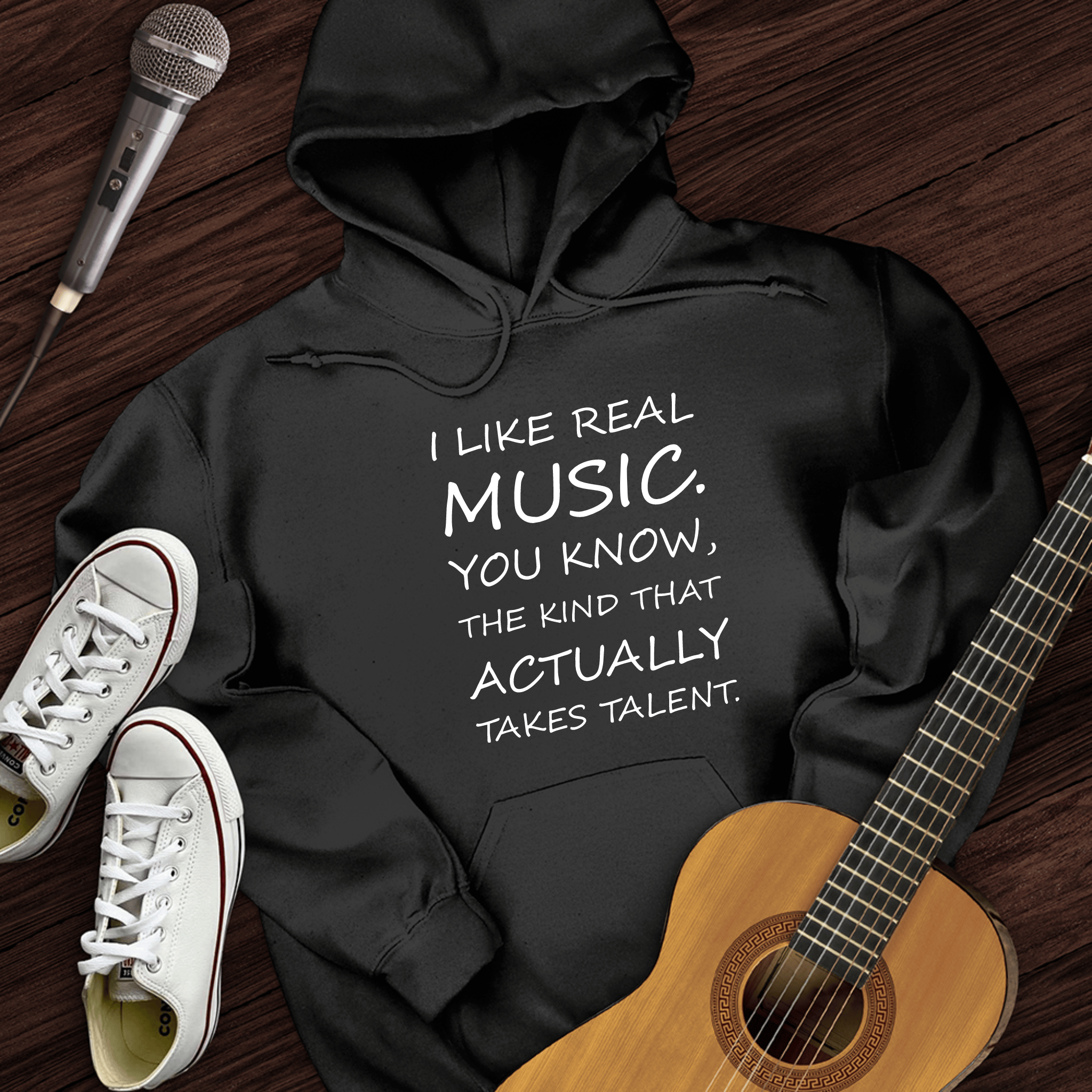I Like Real Music Hoodie
