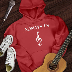 Always In Music Hoodie