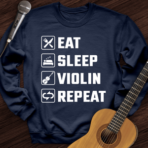 Eat, Sleep, Violin, Repeat Crewneck