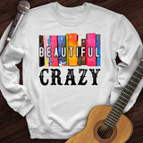 Beautiful Crazy Crewneck