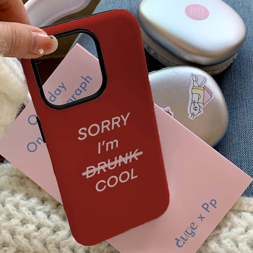 Sorry I'm Cool iPhone Case
